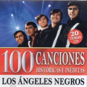 LOS ANGELES NEGROS - 100 CANCIONES HISTORICAS E INEDITAS - VOL 2