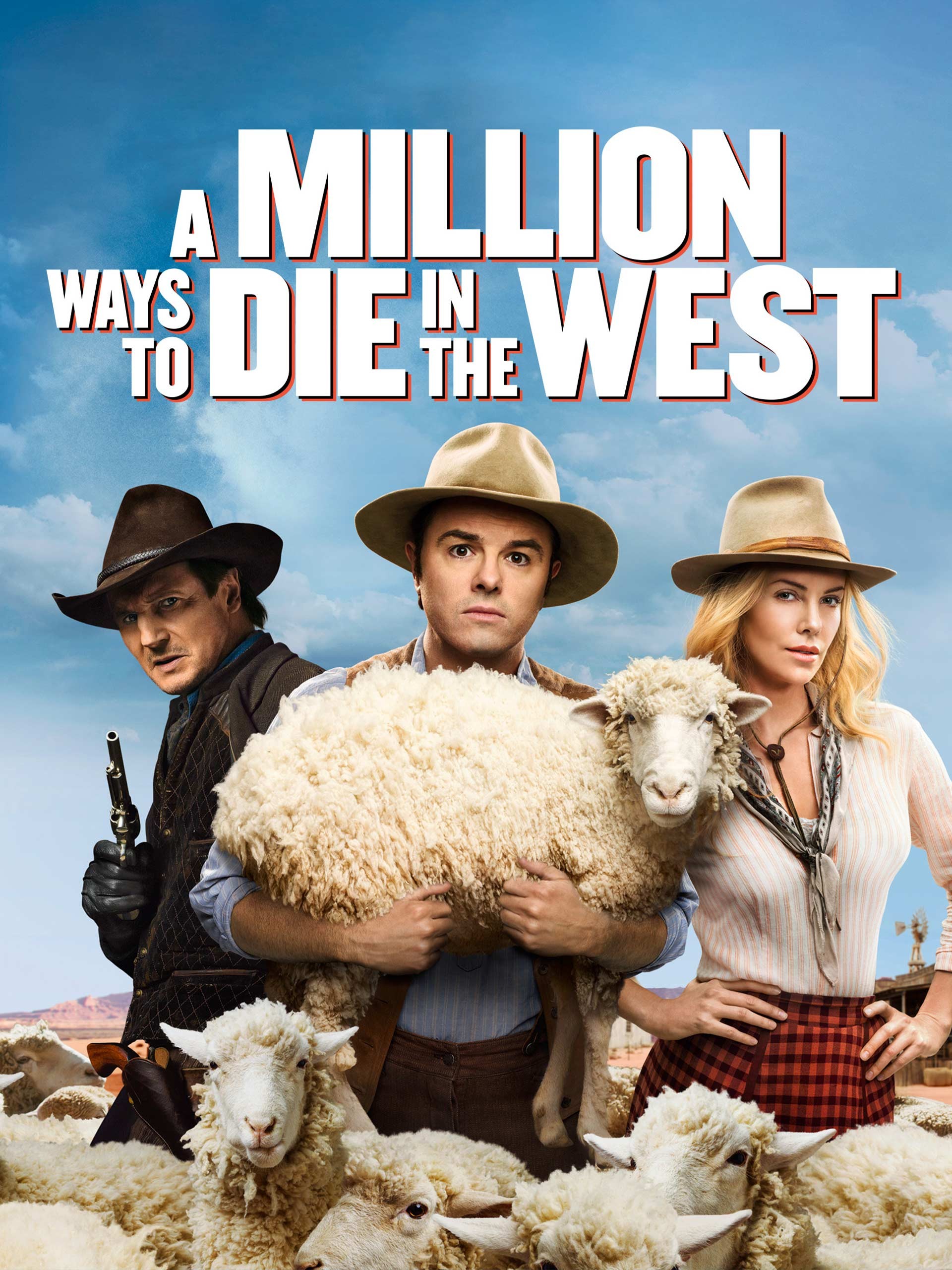 A MILLION WAYS TO DIE IN THE WEST