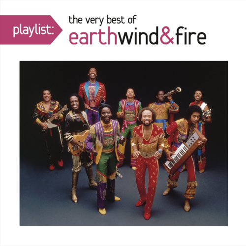 EARTH WIND & FIRE - PLAYLIST - THE VERY BEST OF EARTH WIND & FIRE