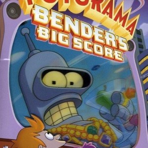 FUTURAMA - BENDERS BIG SCORE
