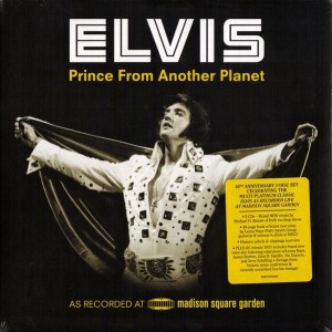 ELVIS PRESLEY - ELVIS - PRINCE FROM ANOTHER PLANET