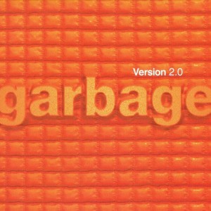 GARBAGE - VERSION 2 0