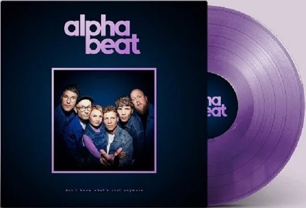 ALPHABEAT - DONT KNOW WHATS VOOL ANYMORE