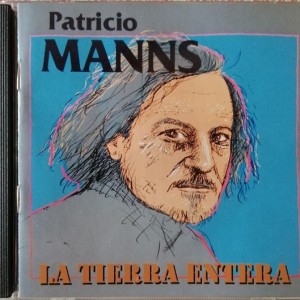 PATRICIO MANNS - LA TIERRA ENTERA