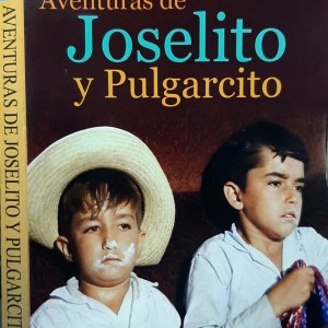 AVENTURAS DE JOSELITO Y PULGARCITO