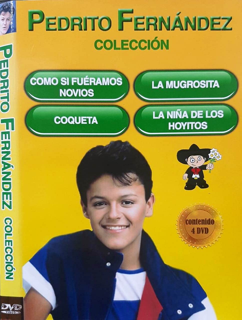 COMO SI FUERAMOS NOVIOS / LA MUGROSITA / COQUETA / LA NIÑA DE LOS HOYITOS