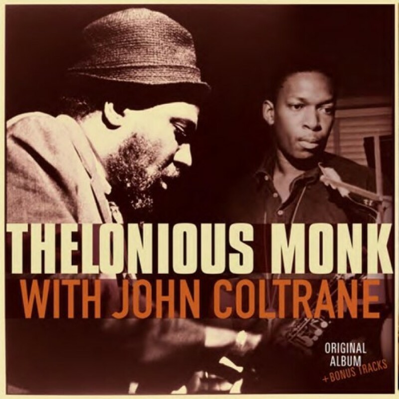 THELONIOUS MONK WITH JOHN COLTRANE - THELONIOUS MONK WITH JOHN COLTRANE - ORIGINAL ALBUM