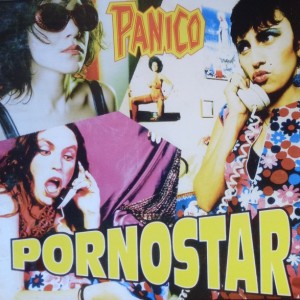PANICO - PORNOSTAR