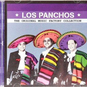 LOS PANCHOS - THE ORIGINAL MUSIC FACTORY