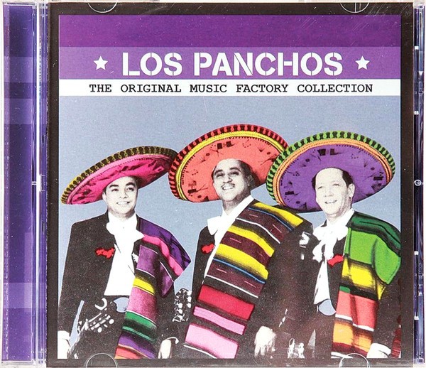 LOS PANCHOS - THE ORIGINAL MUSIC FACTORY