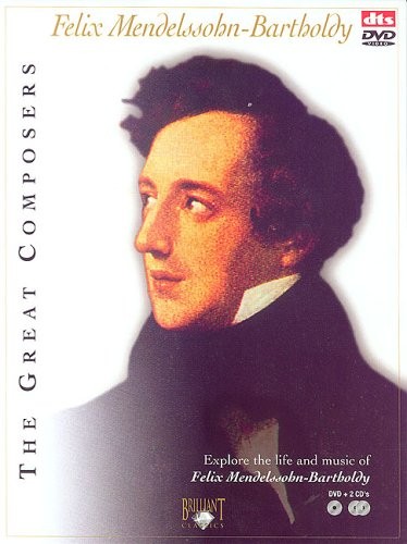 THE GREAT COMPOSERS - FELIX MENDELSSONHN-BARTHOLDY