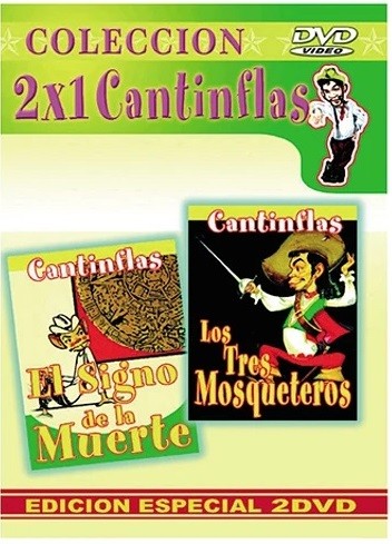 CANTINFLAS - EL SIGNO DE LA MUERTE / LOS TRES MOSQUETEROS