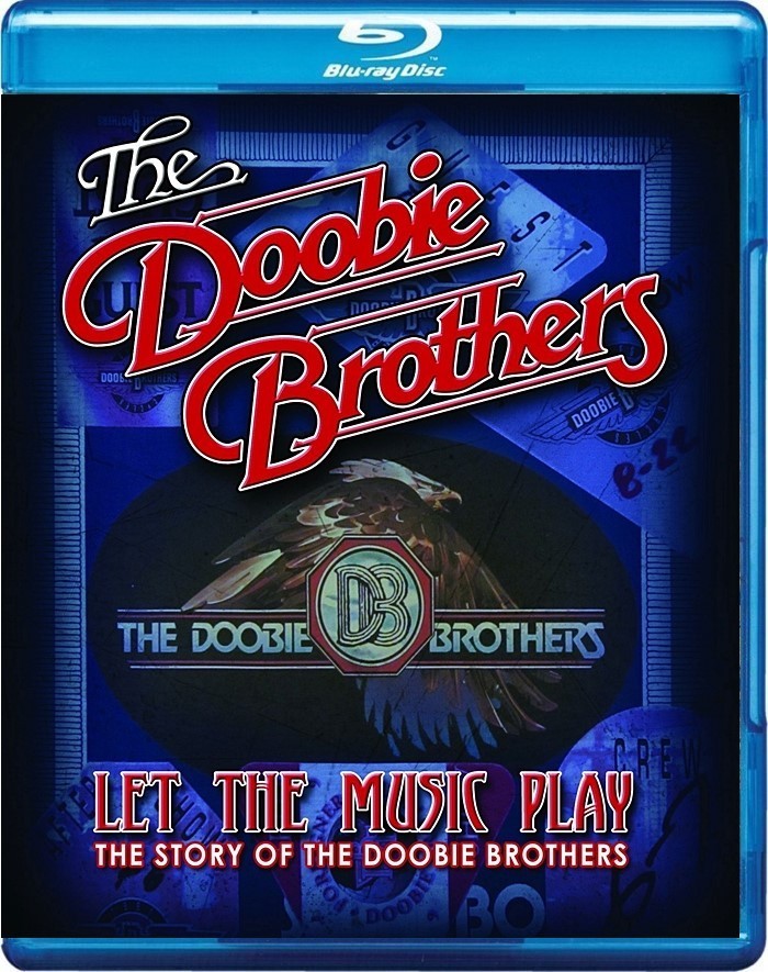 THE DOOBIE BROTHERS - LET THE MUSIC PLAY - THE STORY OF THE DOOBIE BROTHERS
