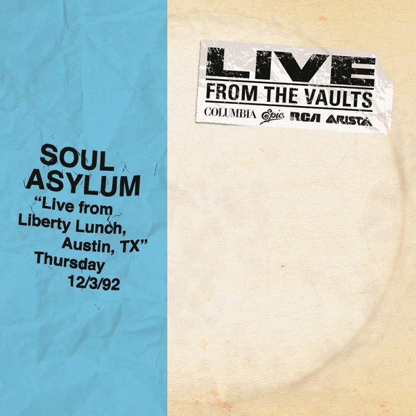 SOUL ASYLUM - LIVE FROM LIBERTY LUNCH /AUSTIN / TX THURSDAY 92