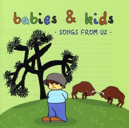 BABIES & KIDS - SONGS FROM U2