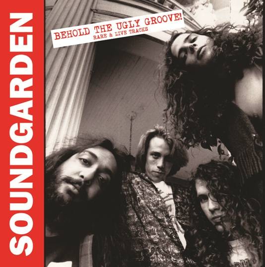 SOUNDGARDEN - BEHOLD THE UGLY GROOVE ! RARE & LIVE TRACKS