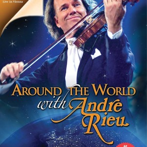 ANDRE RIEU AROUND THE WORLD WITH