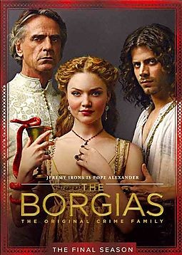 THE BORGIAS - SEASON 3