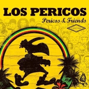 LOS PERICOS -  PERICOS AND FRIENDS