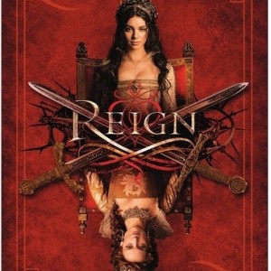 REIGN  - 3 SEASON