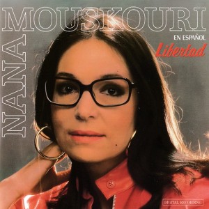 NANA MOUSKOURI - LIBERTAD