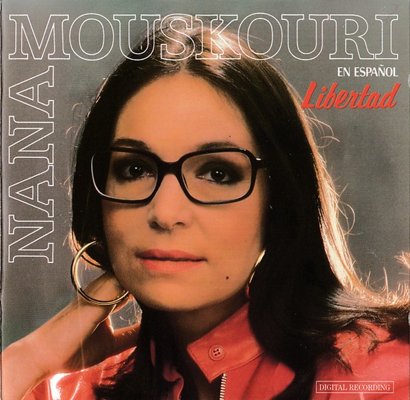 NANA MOUSKOURI - LIBERTAD