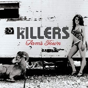 THE KILLERS - SAMS TOWN