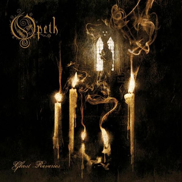OPETH - GHOST REVERIES
