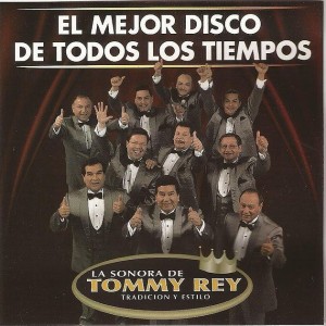 LA SONORA DE TOMMY REY - EL MEJOR DISCOS DE TODOS LOS TIEMPOS