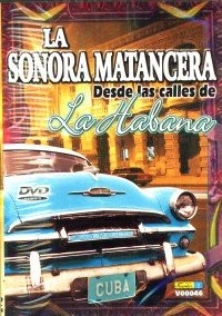 LA SONORA MATANCERA - DESDE LAS CALLES DE LA HABANA