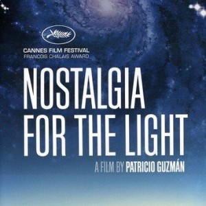 NOSTALGIA FOR THE LIGHT  -  NOSTALGIA DE LA LUZ   ( PATRICIO GUZMAN )
