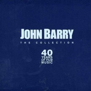 40 YEARS OF FILM MUSIC - JOHN BARRY THE COLLECTION