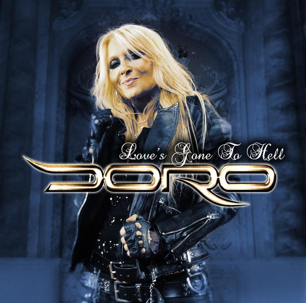 DORO - LOVES GONE TO HELL