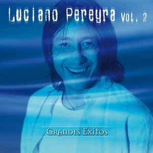 LUCIANO PEREYRA - VOL 2 - SERIE DE ORO