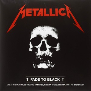 METALLICA - FADE TO BLACK