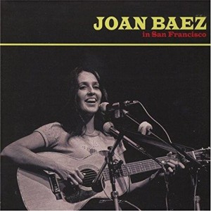 JOAN BAEZ - IN SAN FRANCISCO
