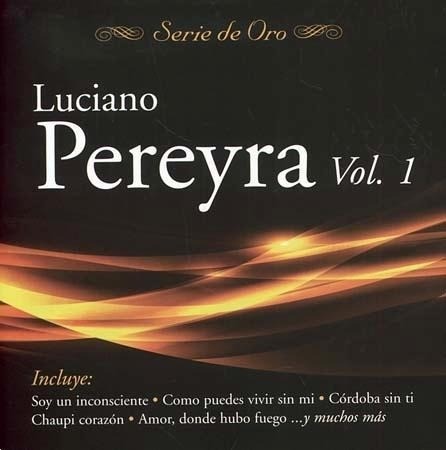 LUCIANO PEREYRA - SERIE DE ORO - VOL 1