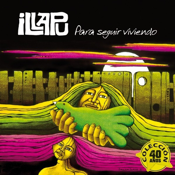 ILLAPU - PARA SEGUIR VIVIENDO