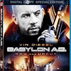 BABYLON AD - RAW AND UNCUT