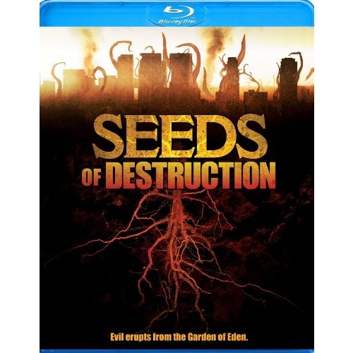 SEEDS OF DESTRUCTION