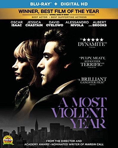 A MOST VIOLENT YEAR