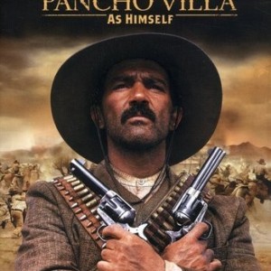 AND STARRUNG PANCHO VILLA AS HIMSELF