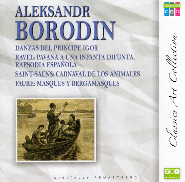 ALEKSANDR BORODIN / RAVEL / SAINT-SAENS / FAURE - DANZAS DEL PRINCIPE IGOR
