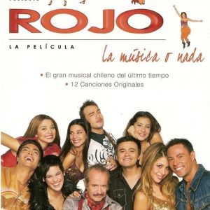 ROJO - LA MUSICA O NADA - LA PELICULA