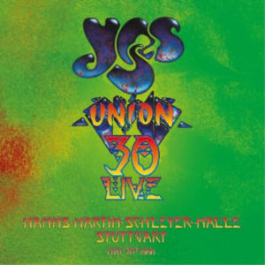 YES - UNION 30 LIVE - HANNS / MARTIN / SCHLEYER / HALLE / STUTIGART - GERMANY 1991