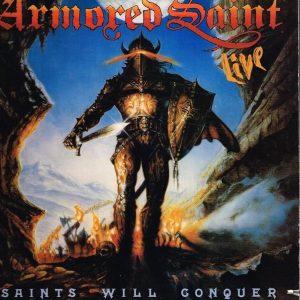 ARMORED SAINT - SAINTS WILL CONQUER