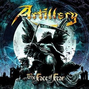ARTILLERY - THE FACE OF FEAR