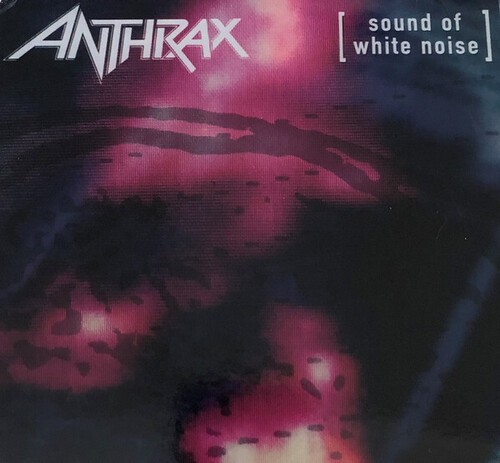 ANTHRAX - SOUND OF WHITE NOISE